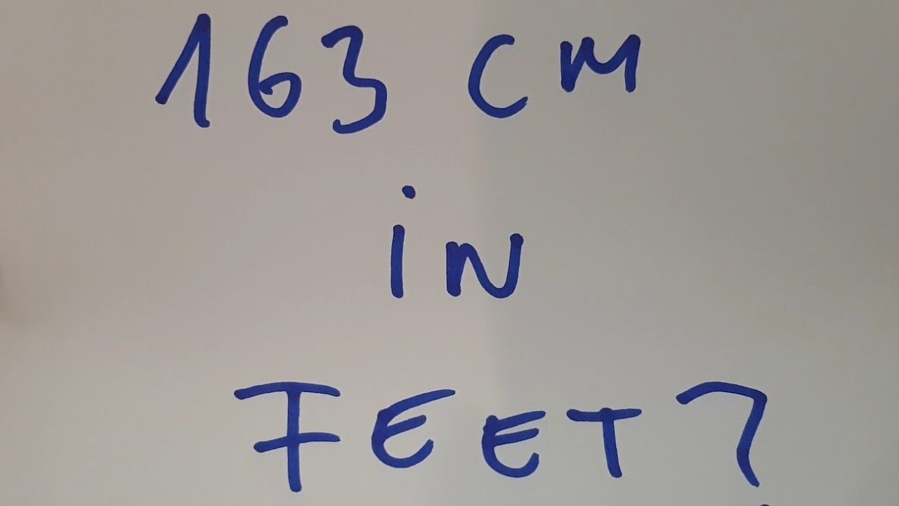 163cm to feet