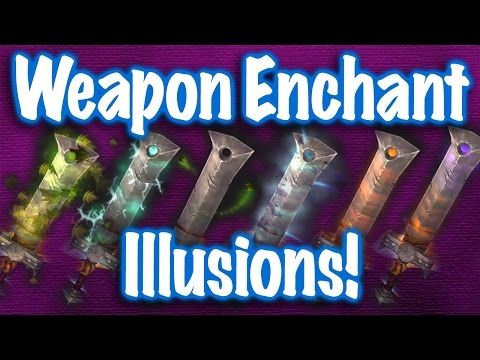 all weapon illusions wow