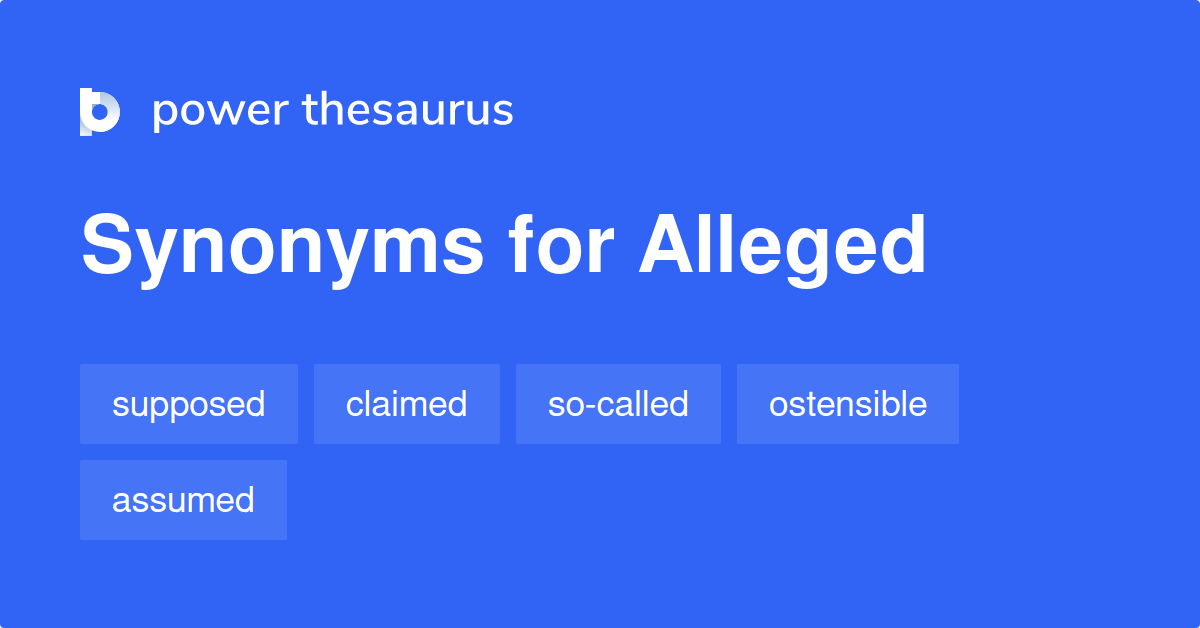 alleged synonyms