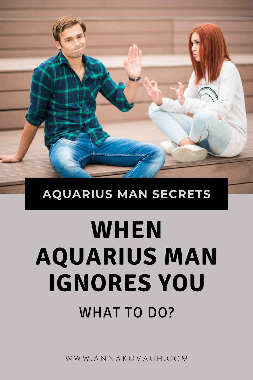 aquarius man ignoring me