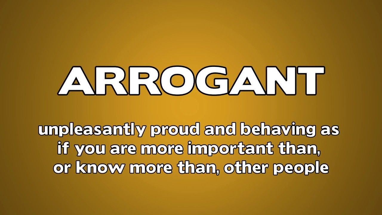 arrogant meaning in english