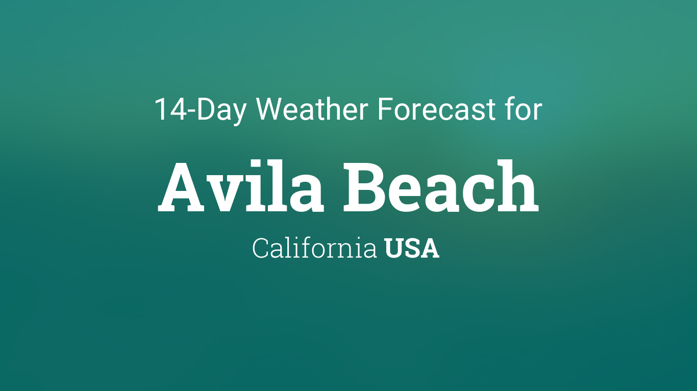 avila beach weather 30 day forecast