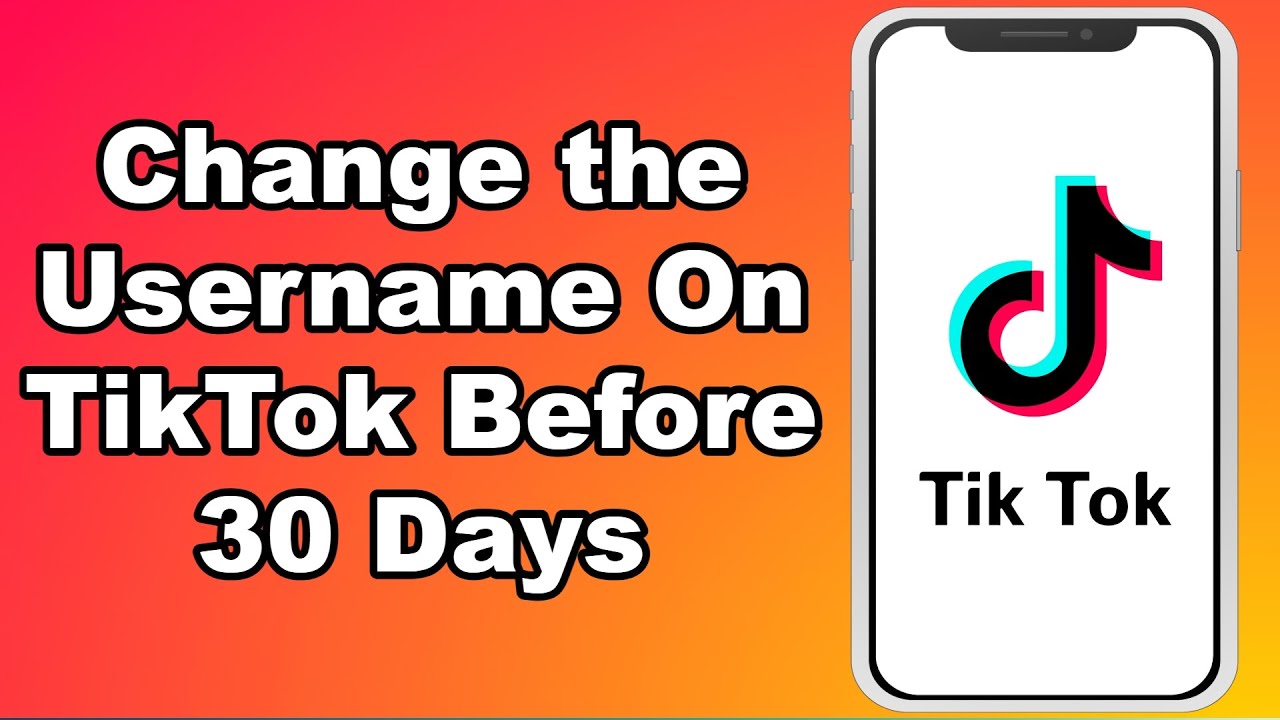 tiktok change username before 30 days