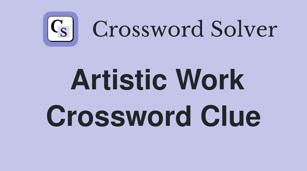 artists work crossword clue