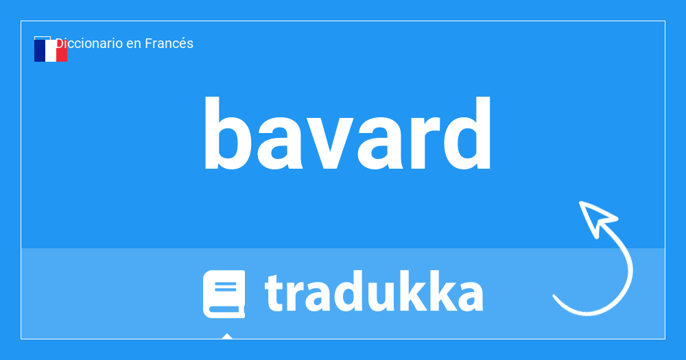 bavard en español