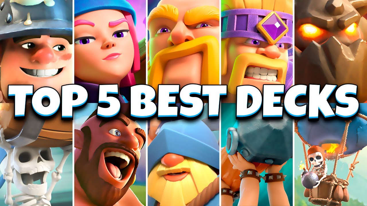 best deck clash royale