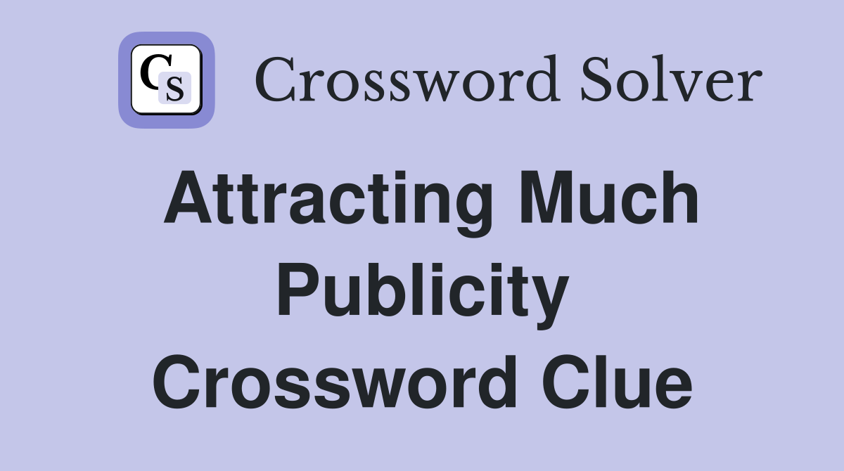 crossword clue publicity campaign