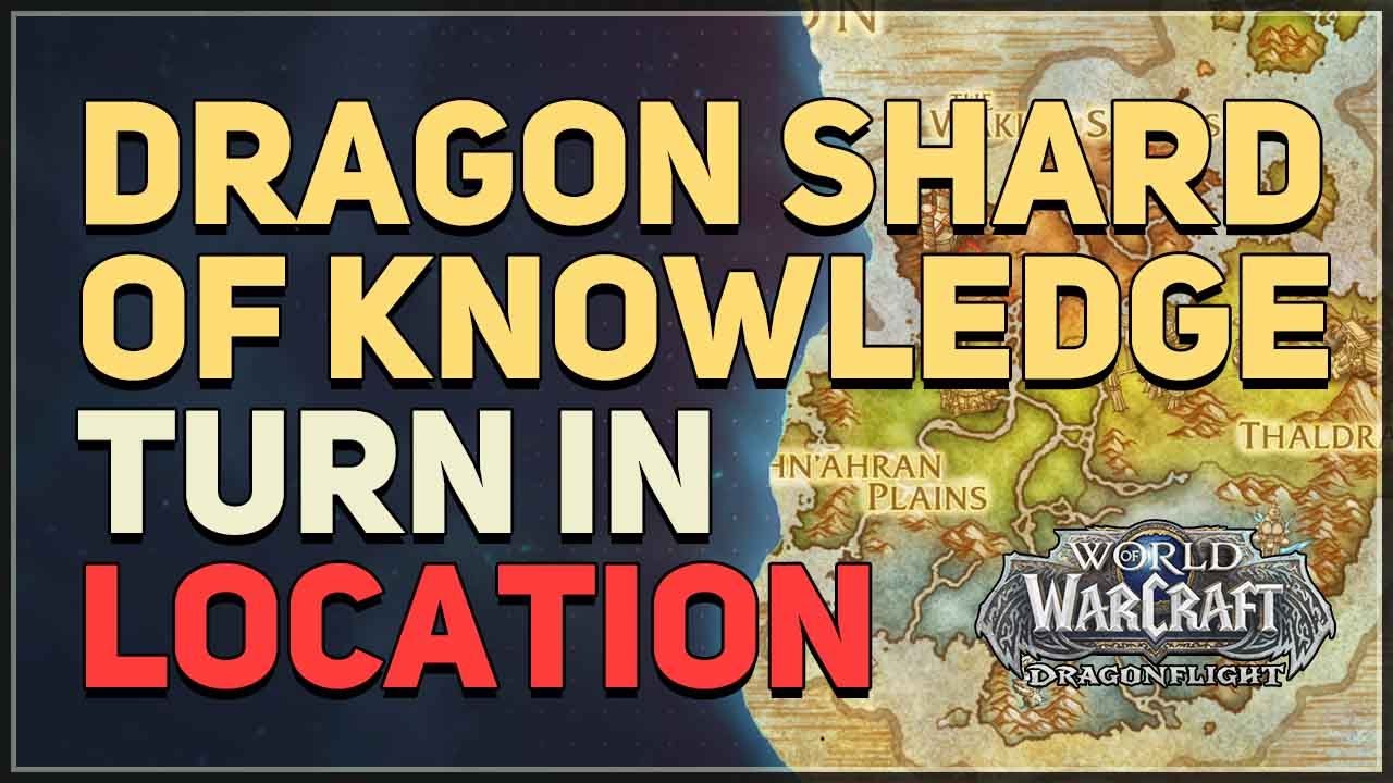 dragon shard of knowledge wow