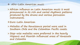 from the description of african and latin american music discussed