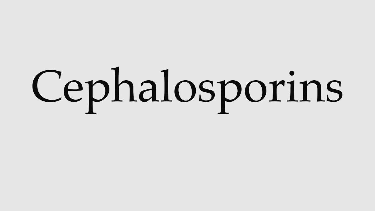 cephalosporins pronunciation