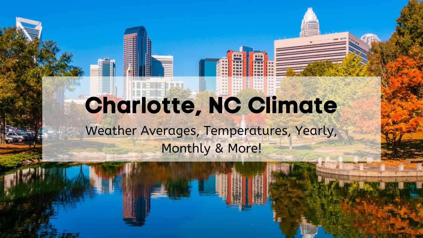 charlotte nc yearly weather