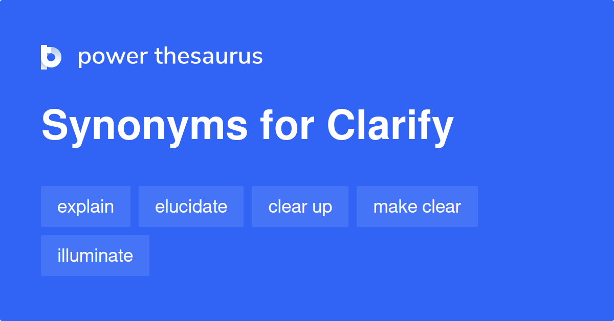 clarify antonym