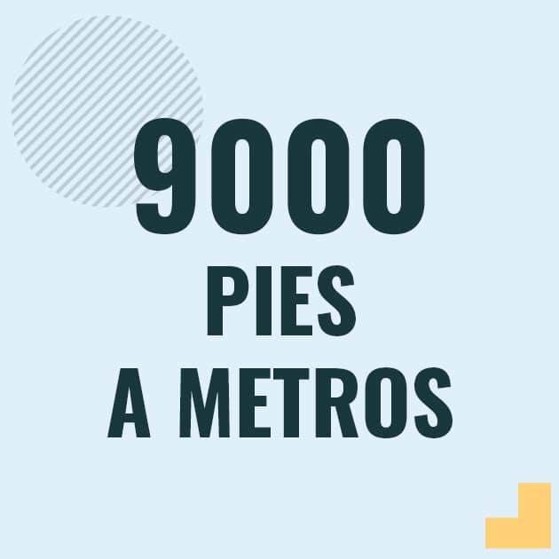 cuantos son 1000 pies en metros