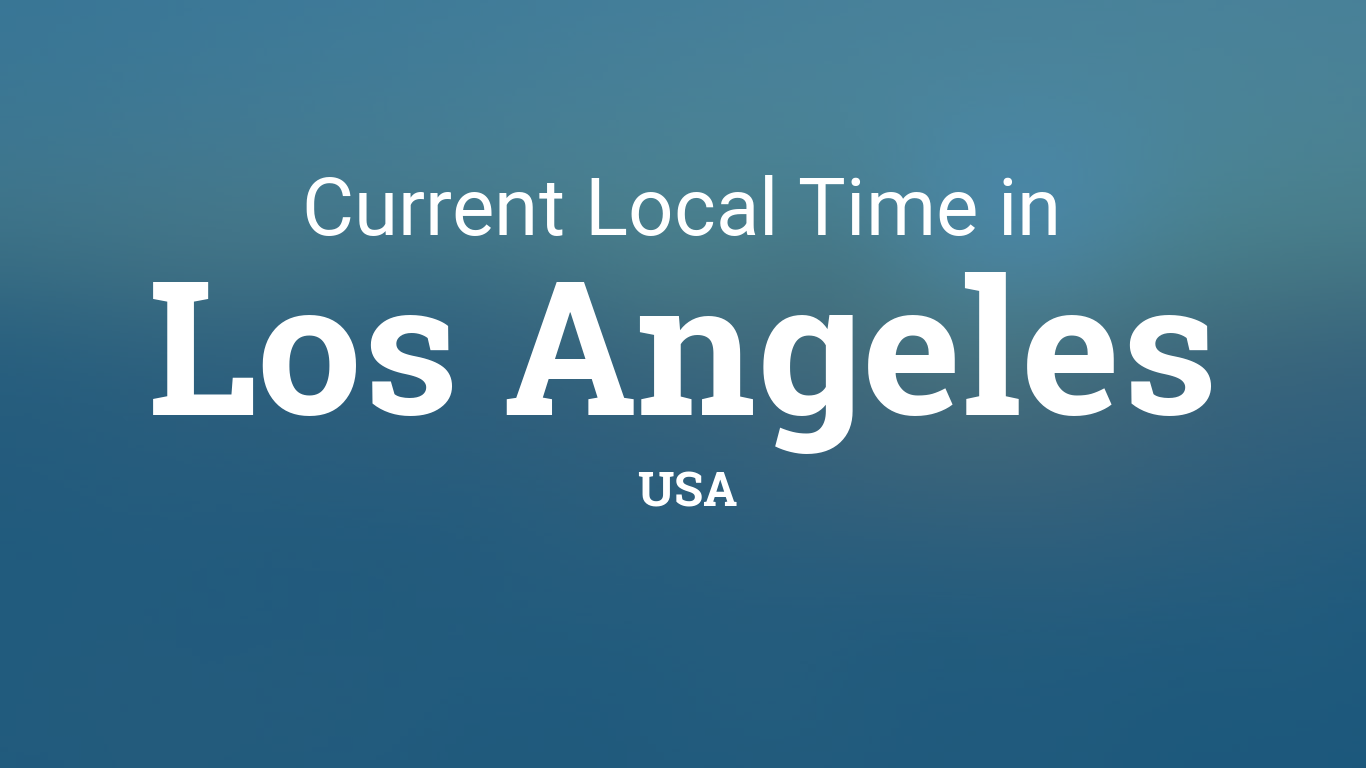 current time in los angeles right now