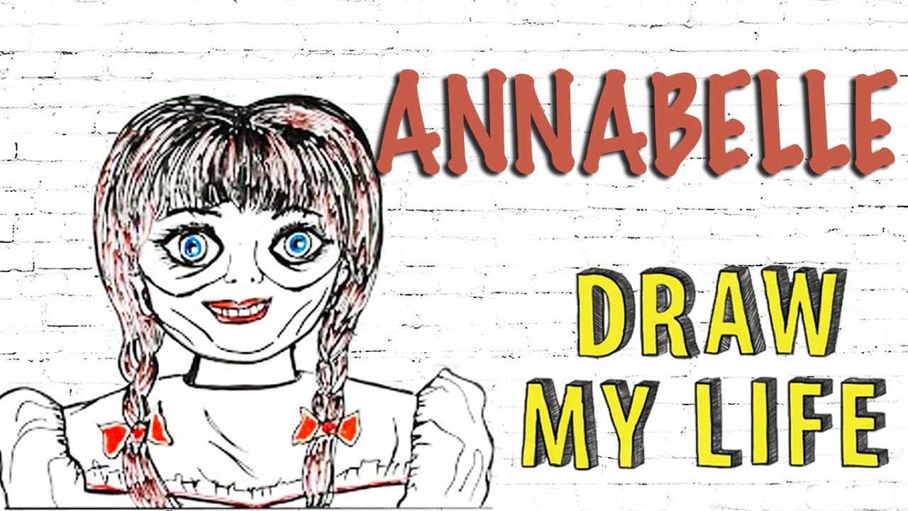 draw my life annabelle