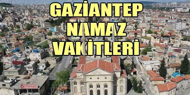 gaziantep ezan vakitleri 2020