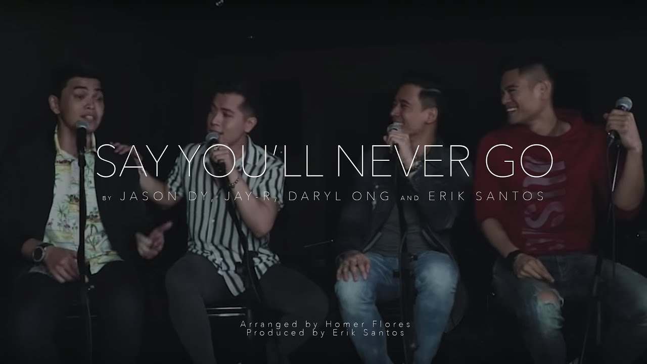 say you ll never go