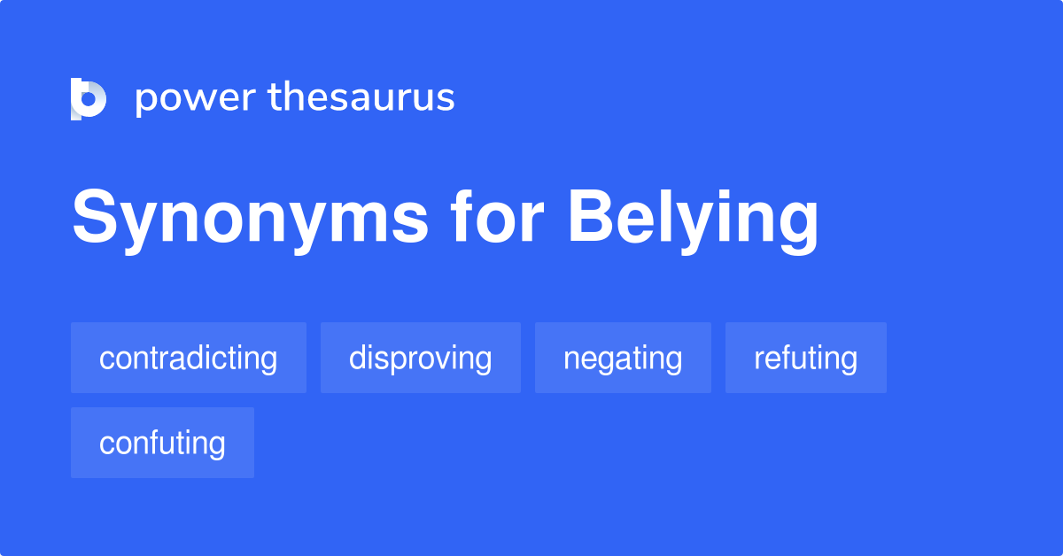 definition of belying