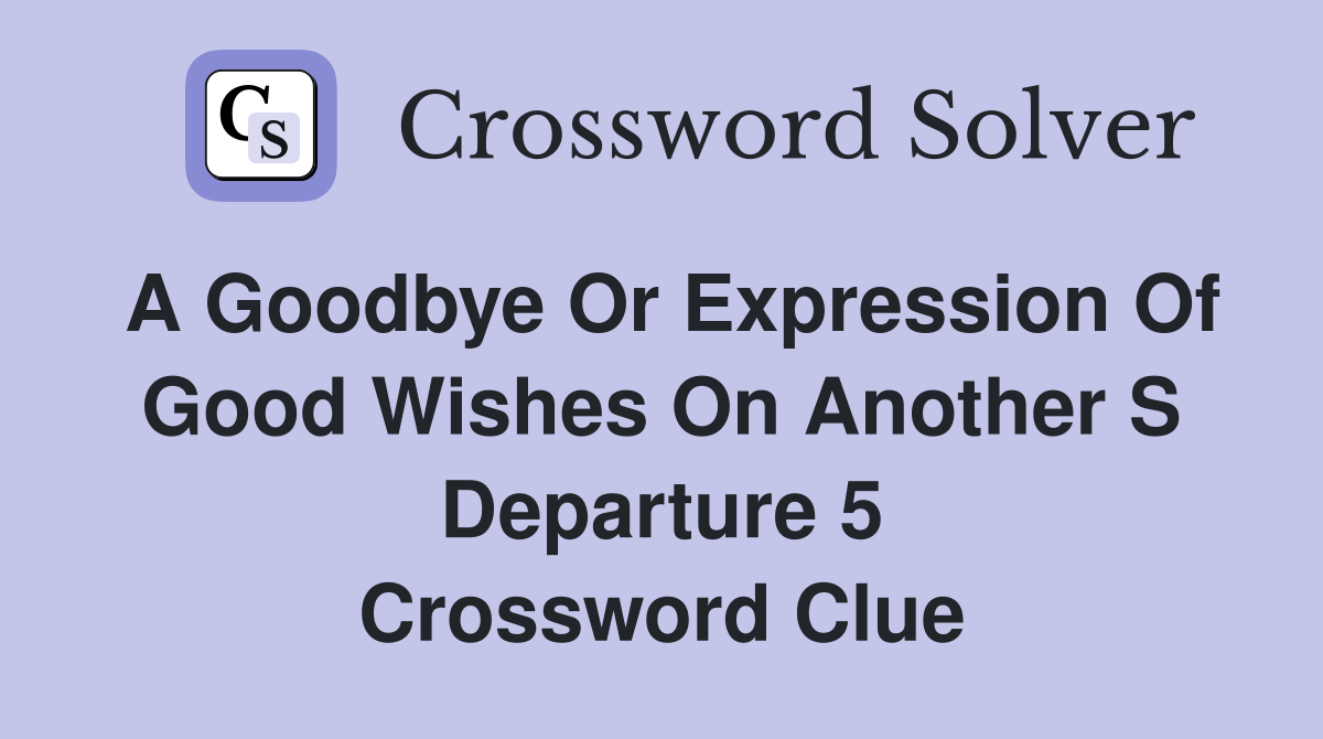 departures crossword clue