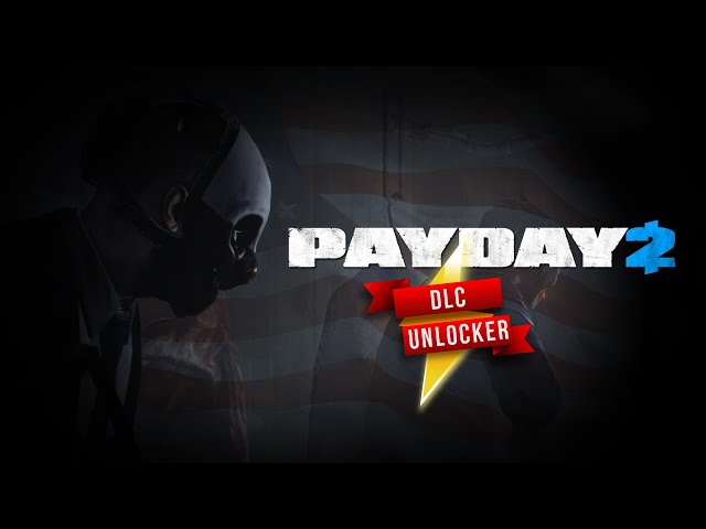 dlc unlocker payday 2 2020