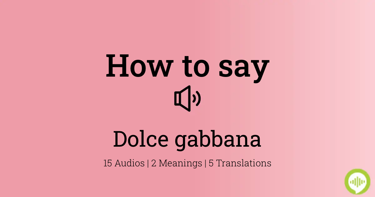 dolce and gabbana pronunciation