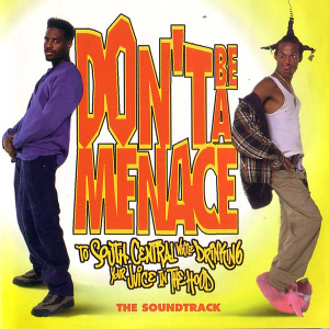 dont be a menace while drinking juice in the hood