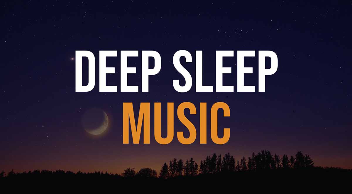 deep sleep music