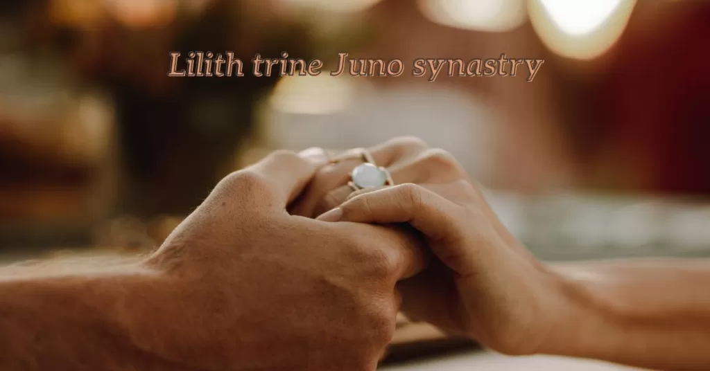 juno trine lilith synastry