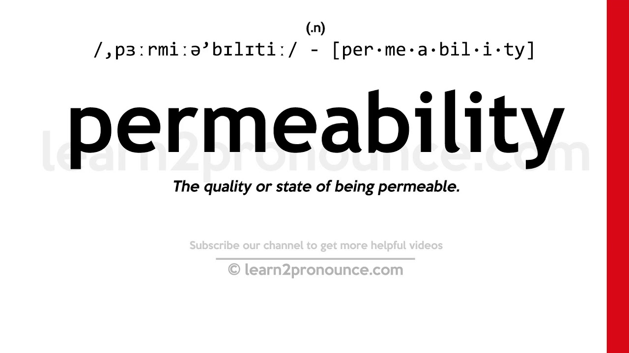 how to pronounce permeability