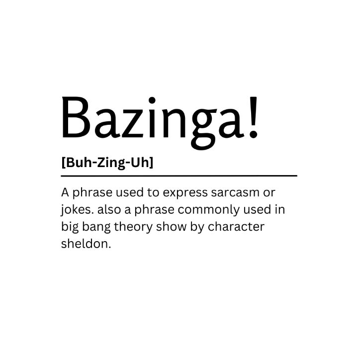 definition of bazinga