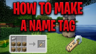 how to make a nametag in minecraft