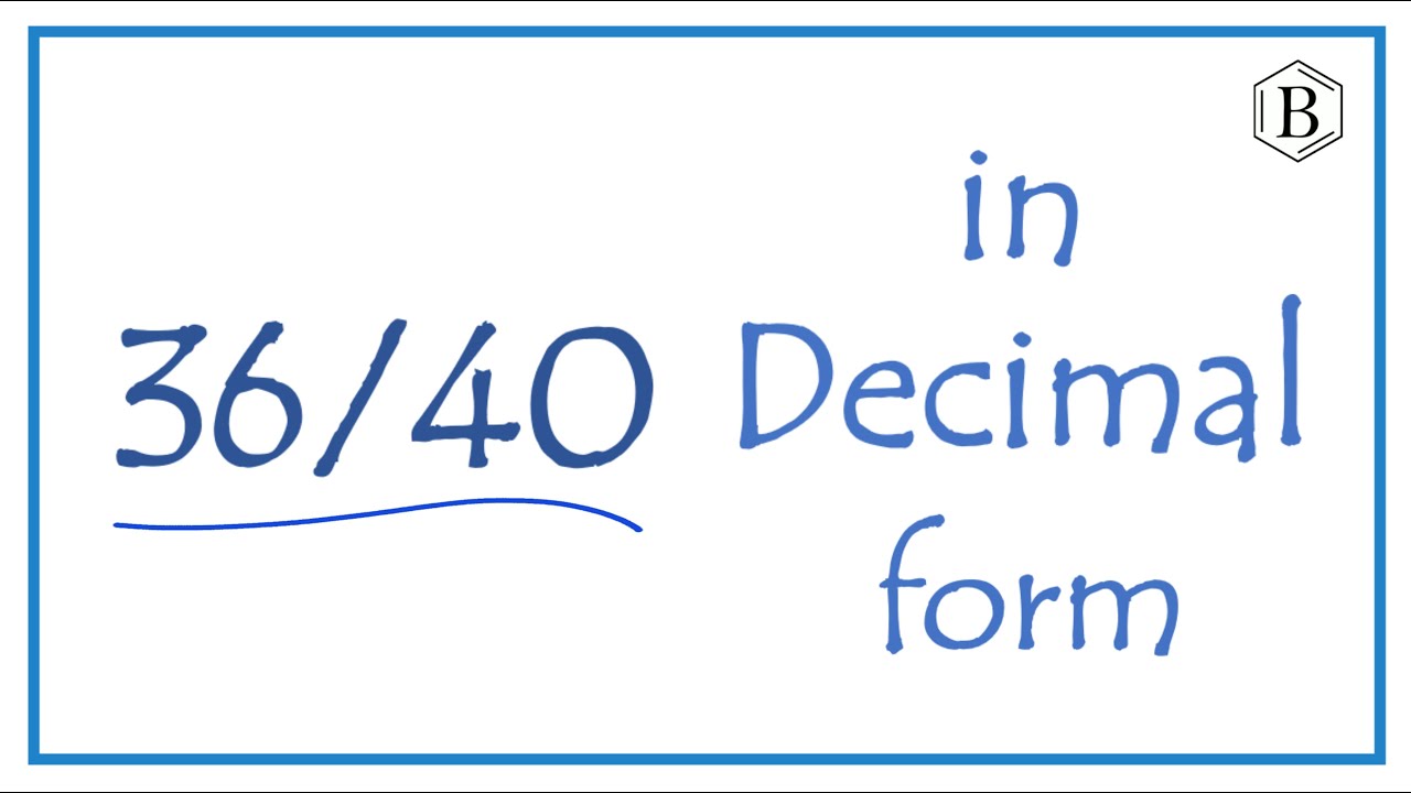 40 as a decimal