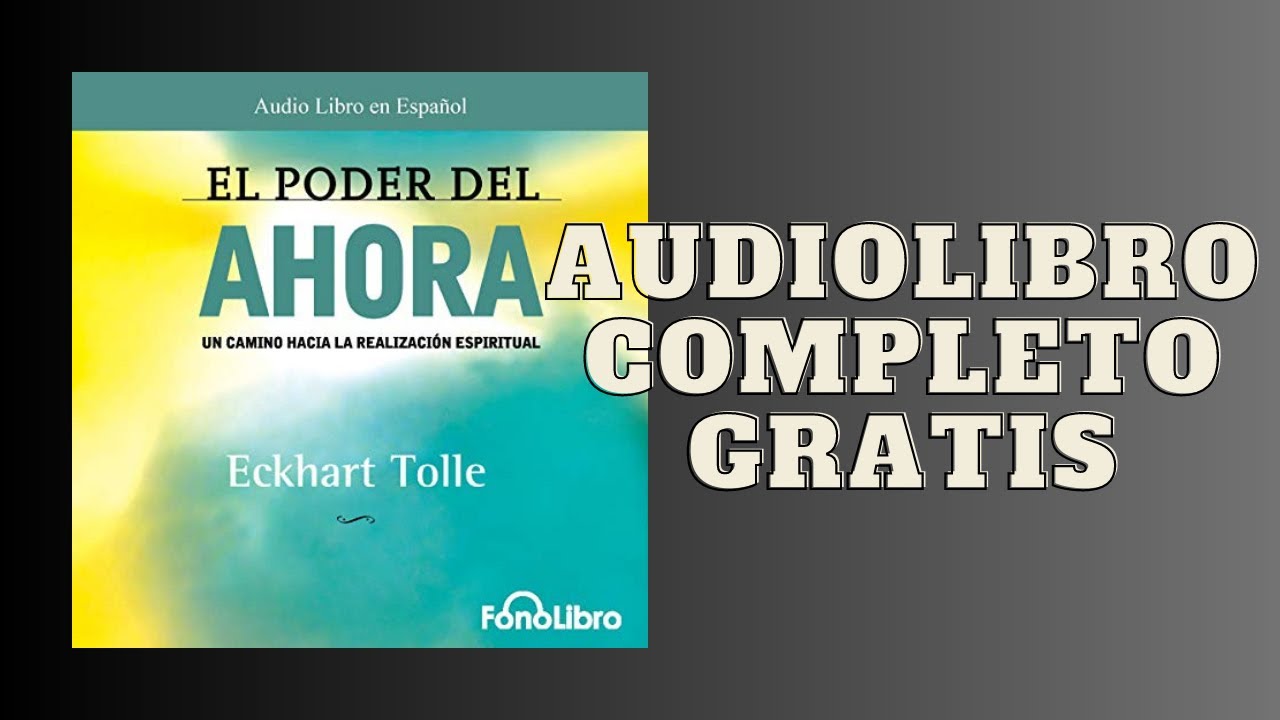 el poder del ahora audiolibro youtube