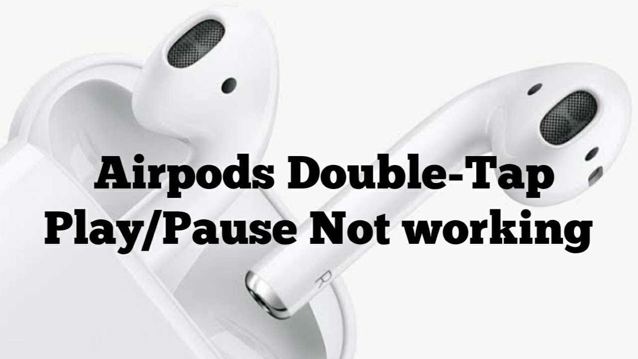 airpods play pause not working