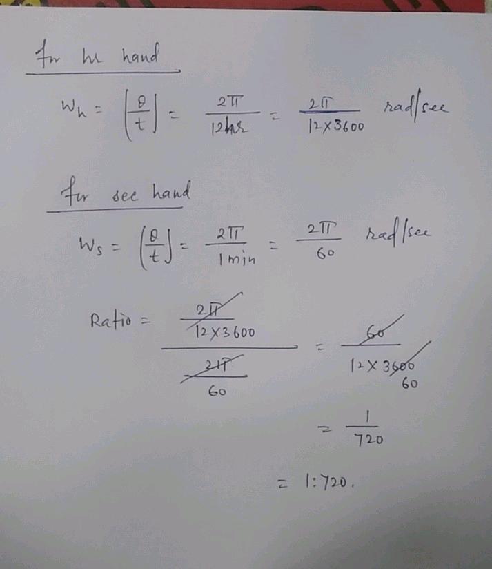ratio of angular speed of minute and hour hand