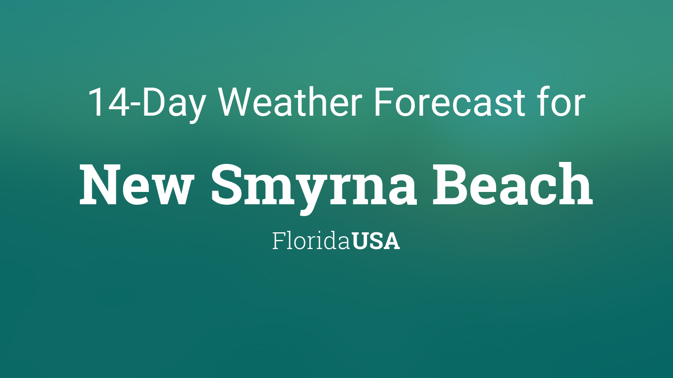 10 day weather new smyrna beach fl