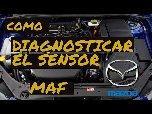 falla sensor maf mazda 3