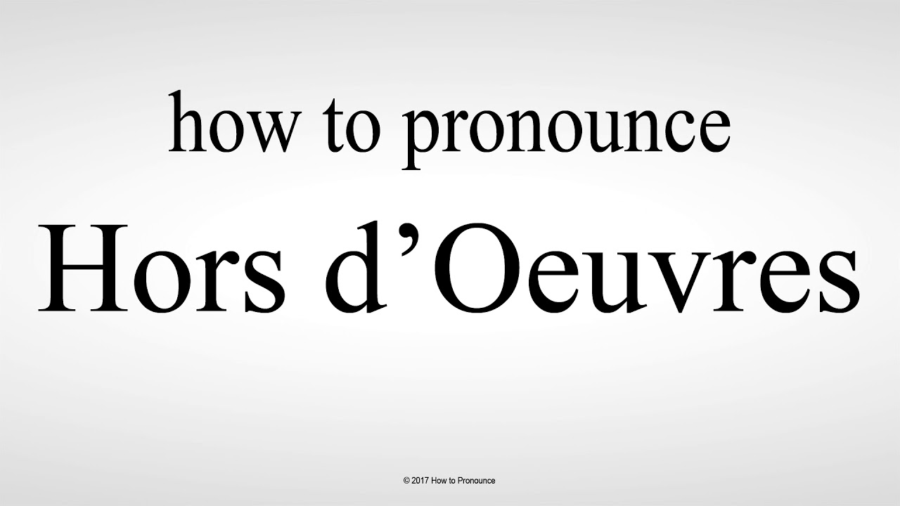 hor dourves pronunciation