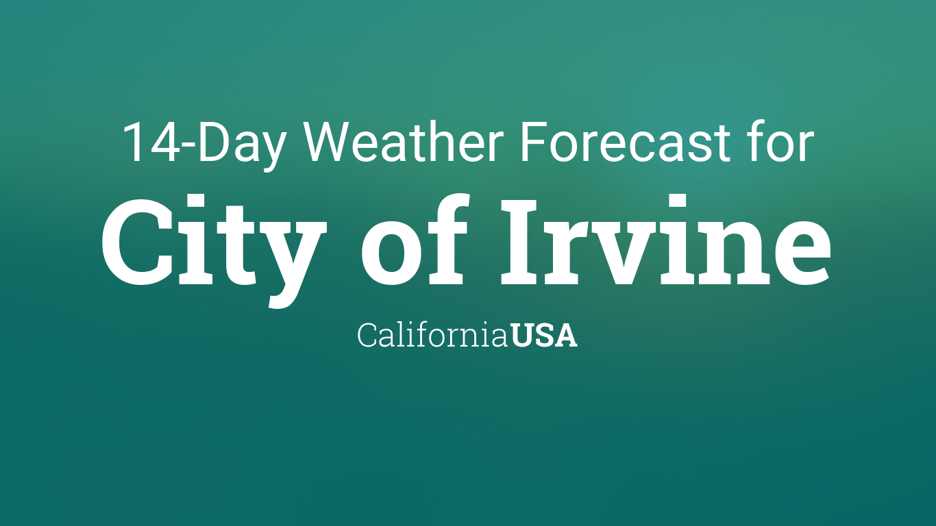 forecast irvine ca