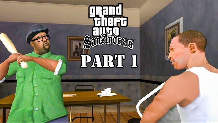 gta san andreas part 1