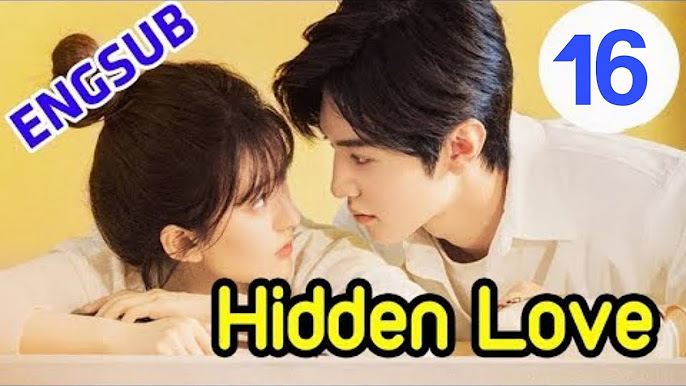hidden love episode 16 eng sub