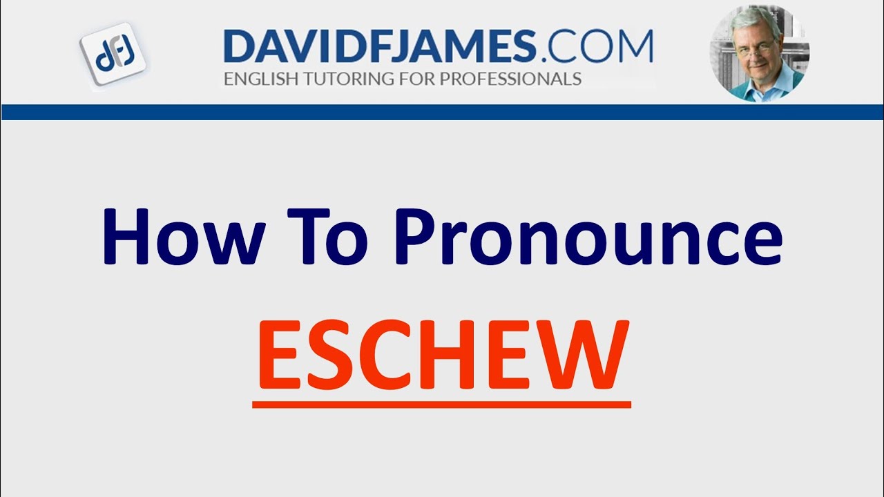 how do you pronounce eschew