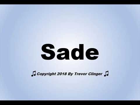 how to pronounce sade