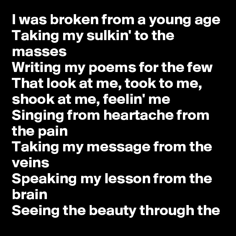 i was broken from a young age lyrics