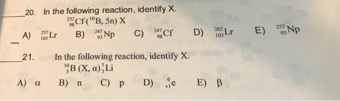 identify x in the following reaction
