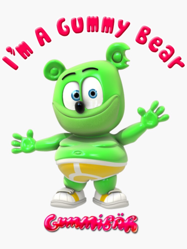 im gummy bear