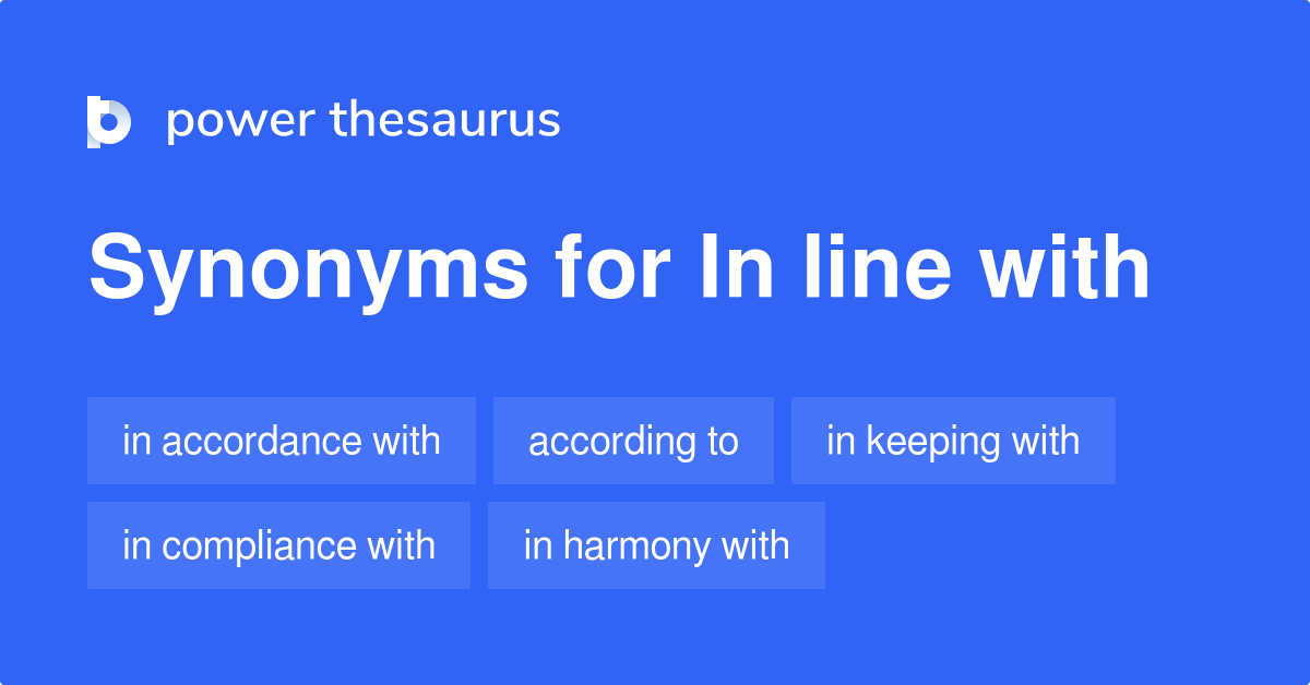in line with synonyms