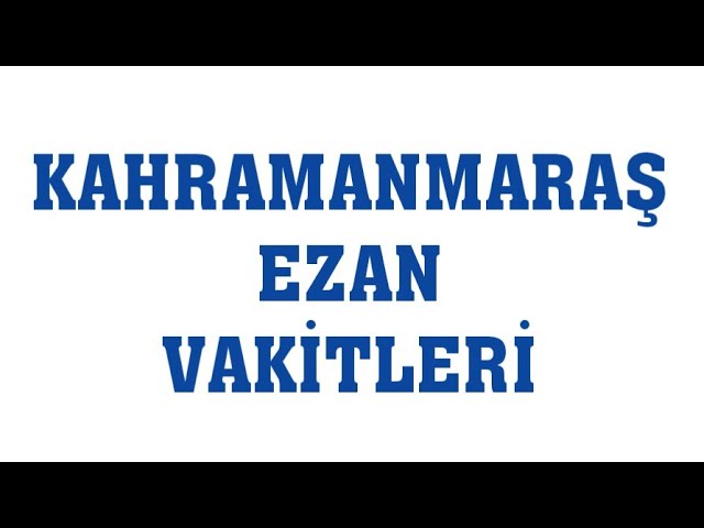 k maraş ezan