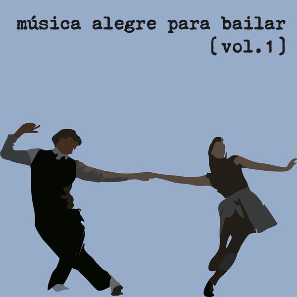 musica alegre para bailar 2018