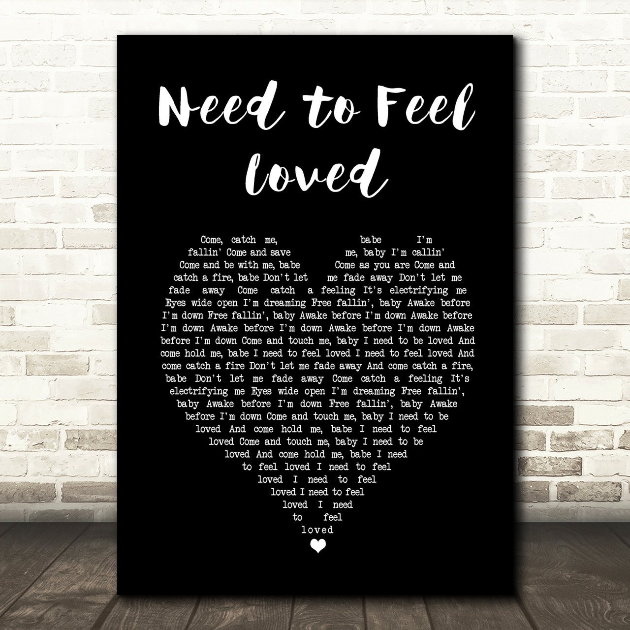 need to feel loved letra